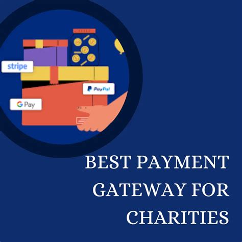 The best payment gateways for charities .